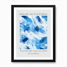 House Of Patterns Ocean Waves Water 1 Art Print