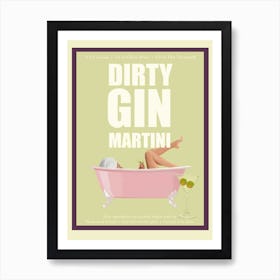 Dirty Gin Martini Art Print