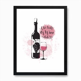 It's Wine O Clock Art Print