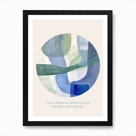 Affirmations I Am In Alignment With The Energy Of Abundance And Prosperity Art Print