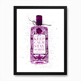 Keep Calm Stay Sober Pink Bottle Art Print