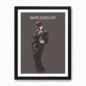 When Doves Cry Prince Art Print