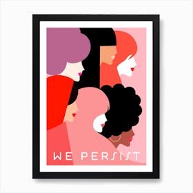 Girl Power We Persist Coral Art Print