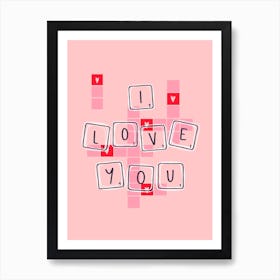 I Love You Scrabble Pink Art Print