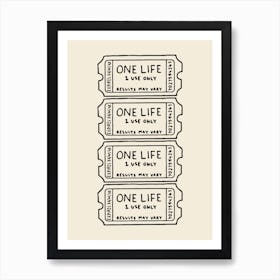 One Life Art Print