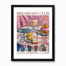 Breakfast Club Cake 1 Art Print