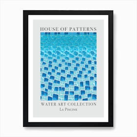 House Of Patterns La Piscine Water 1 Art Print