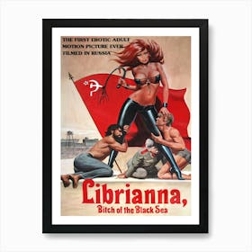 Librianna, Bitch Of The Black Sea, Soviet Movie Poster, Gorbachev Era Art Print