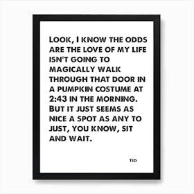 How I Met Your Mother, Ted, Quote, Magically Walk Through That Door, Wall Print, Wall Art, Print, Art Print