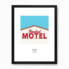Schitts Rosebud Motel Sign Art Print