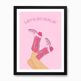 Pink Let's Go Girls Cowgirl Art Print
