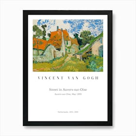 Straße In Auvers Sur Oise, Vincent Van Gogh, Typografie Text, Dorf und Natur Malerei Art Print