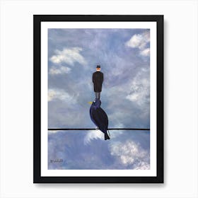 Man On A Bird On A Wire Art Print