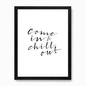 Chill Out Art Print