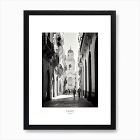Poster Of Cadiz, Spain, Black And White Analogue Photography 7 Art Print