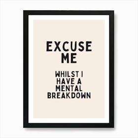 Excuse Me | Black and Cream Art Print