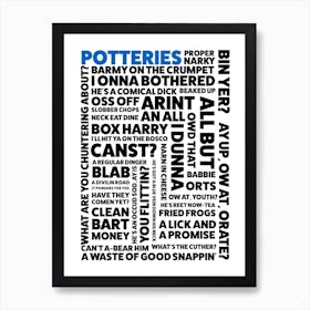 Potteries, Stoke on Trent dialect and sayings Art Print