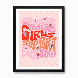 Girls Support Girls Art Print