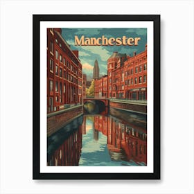 Aihrgdesign A Retro Travel Poster For Manchester Featuring Th 401d1fc9 1d4d 4652 8357 F4721af26148 0 Art Print