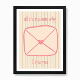 All The Reasons Why I Love You - Pink and Green Art Print