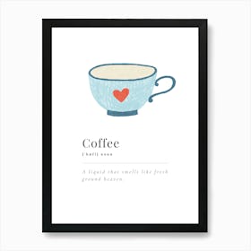 Coffee Definition Art Print