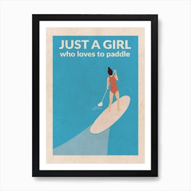 Just A Girl Who Loved To Paddle (Brunette) Art Print
