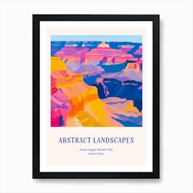 Colourful Abstract Grand Canyon National Park Usa 1 Poster Blue Art Print