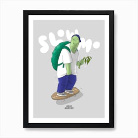 Slow Mo Art Print