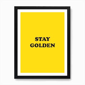 Stay Golden Poster