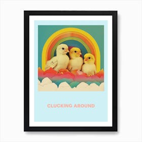 Clucking Around Retro Chicks Poster Art Print