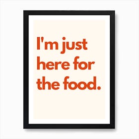 Here For Food Kitchen Typography Cream Red Poster