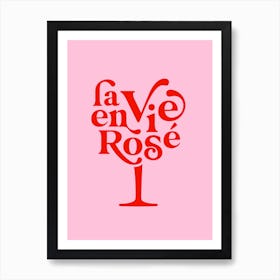 La Vie En Rosé Wine Glass Red On Pink Art Print