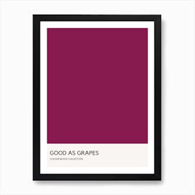 Good As Grapes Colour Block Poster Art Print