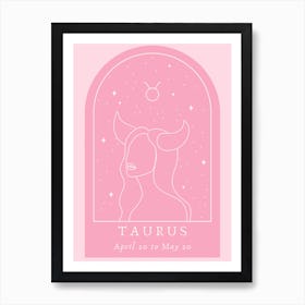 Taurus Pink Art Print