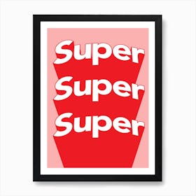 Super Super Super in red Affiche