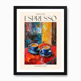 Florence Espresso Made In Italy 3 Poster Art Print