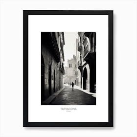 Poster Of Tarragona, Spain, Black And White Analogue Photography 3 Art Print
