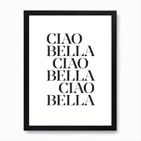 Ciao Bella - Gallery Wall Art Print Art Print