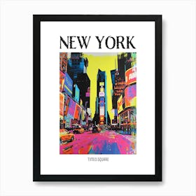 Times Square New York Colourful Silkscreen Illustration 2 Poster Art Print
