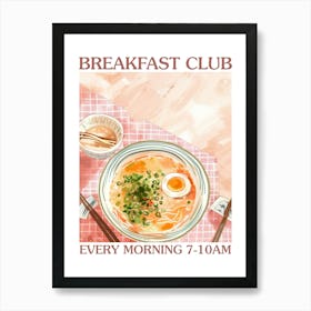 Breakfast Club Miso Soup 3 Art Print