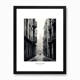 Poster Of Barcelona, Spain, Black And White Analogue Photography 2 Art Print