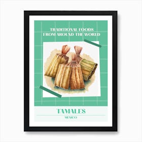 Tamales Mexico 1 Foods Of The World Art Print