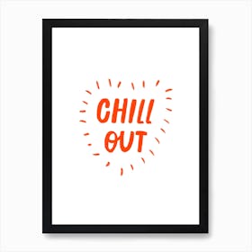 Chill Out 2 Art Print