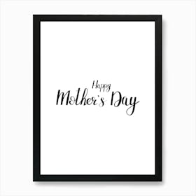 Happy Mothers Day Art Print