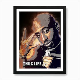 2pac Thug Life Art Print