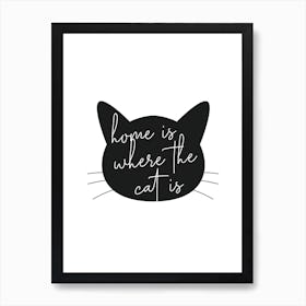 Home Is Where The Cat Is Silhouette Art Print