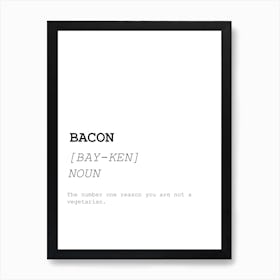 Bacon, Funny, Quote, Definition, Dictionary, Kitchen, Print Art Print