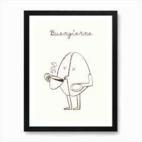 Buongiorno Brown Coffee Poster Art Print