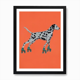 Dalmatian With Rollerskates Art Print