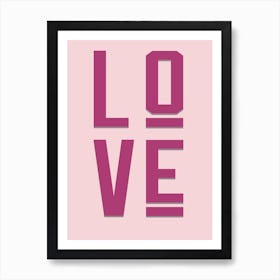 Love Pink Quote Typography Art Print